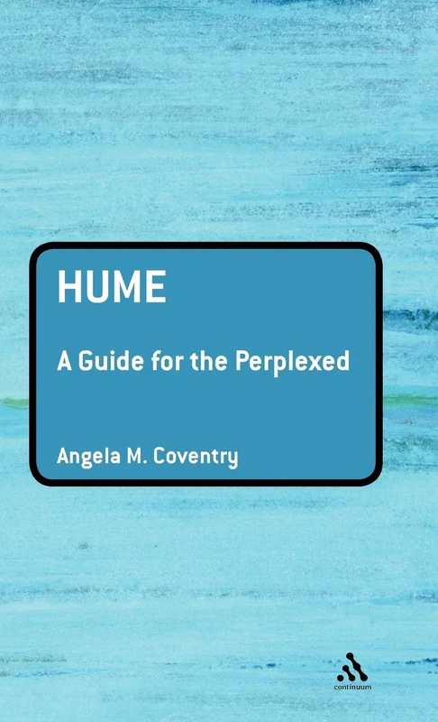 Hume: A Guide for the Perplexed (Guides for the Perplexed)