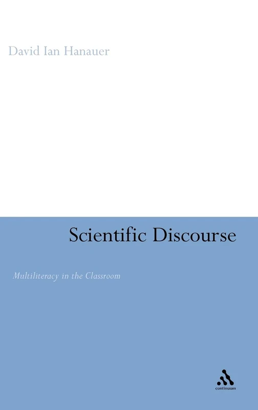 Continuum Scientific Discourse: Multiliteracy in the Classroom