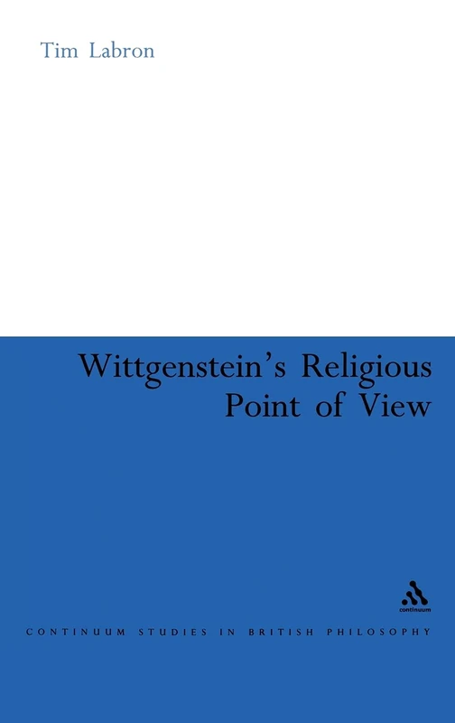 Continuum Wittgenstein's Religious Point of View - Philosophy