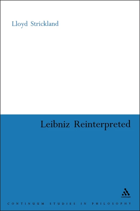 Leibniz Re-interpreted: 25 - Continuum Philosophy Book