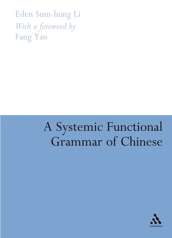 A Systemic Functional Grammar of Chinese - Text-based Analysis