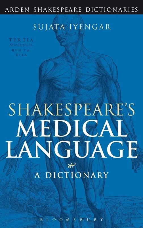 Shakespeare's Medical Language: A Dictionary (Continuum Shakespeare Dictionaries) - Image 1