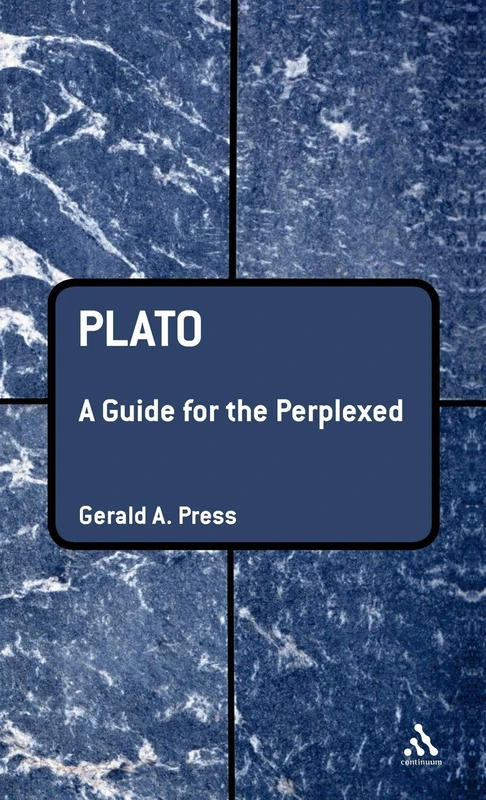 Plato: A Guide for the Perplexed (Guides for the Perplexed)