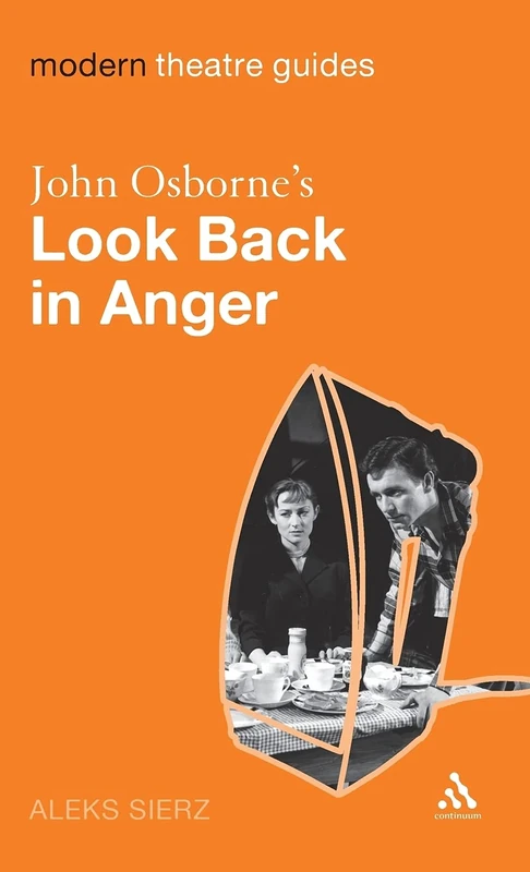 John Osborne's "Look Back in Anger" (Modern Theatre Guides)