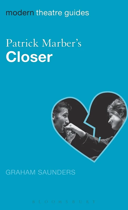 Patrick Marber's "Closer" (Modern Theatre Guides)