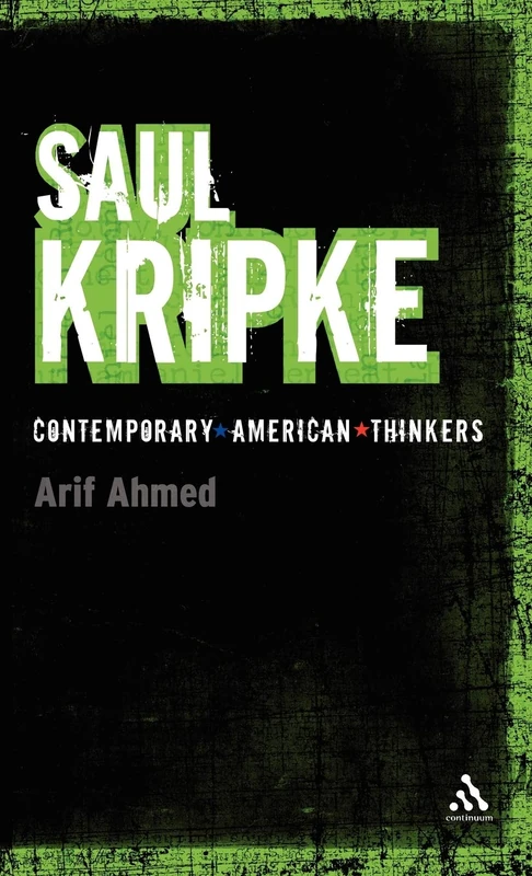 Saul Kripke (Continuum Contemporary American Thinkers)