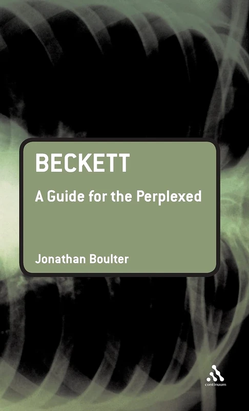 Beckett: A Guide for the Perplexed