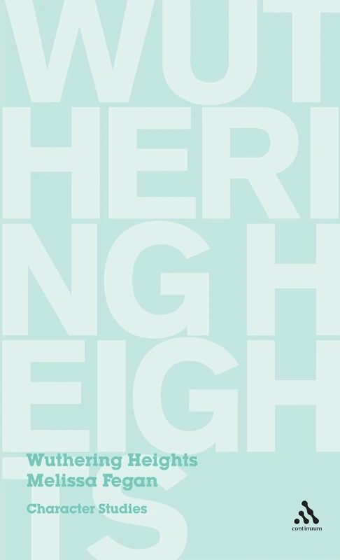 "Wuthering Heights": Character Studies