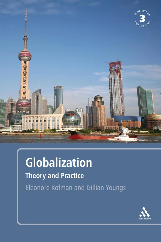 Globalization: Theory and Practice - Continuum Textbook