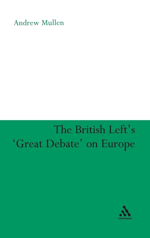 Continuum - British Left's Great Debate on Europe Book