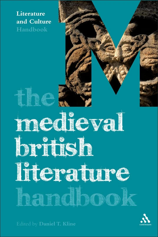 The Medieval British Literature Handbook (Literature & Culture Handbooks)