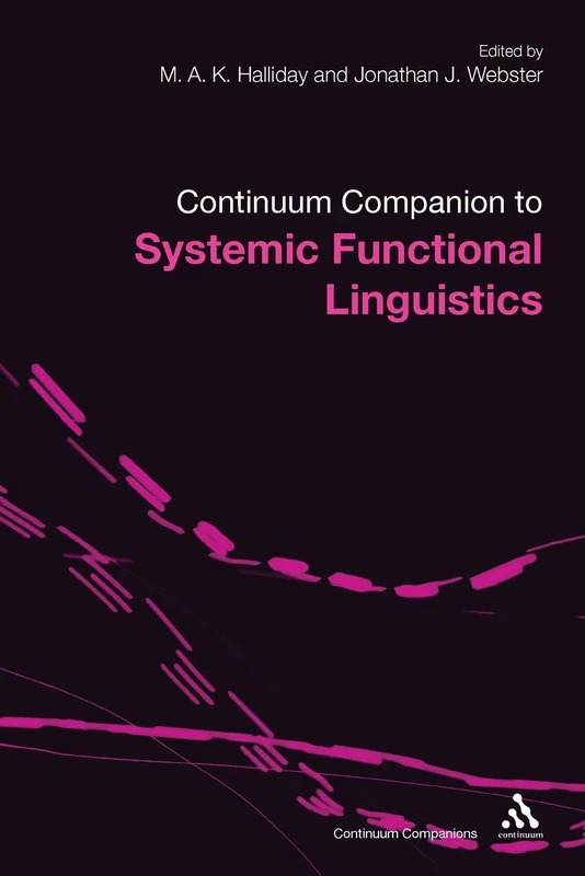 Continuum Companion to Systemic Functional Linguistics (Continuum Companions)