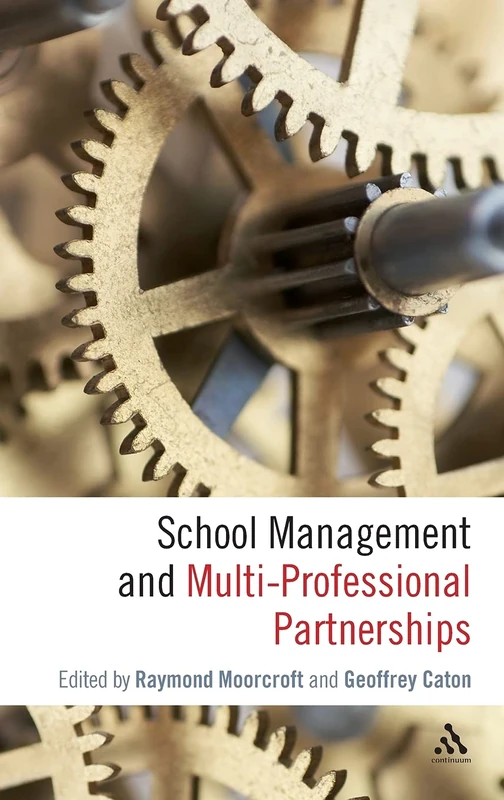 School Management and Multi-Professional Partnerships