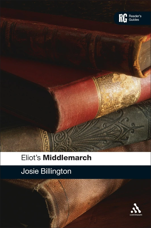 Eliot's Middlemarch (Reader's Guides)