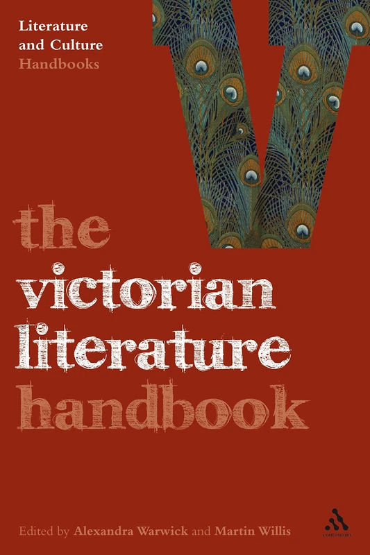 The Victorian Literature Handbook (Literature & Culture Handbooks)