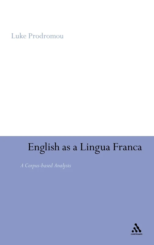 English as a Lingua Franca: A Corpus-based Analysis