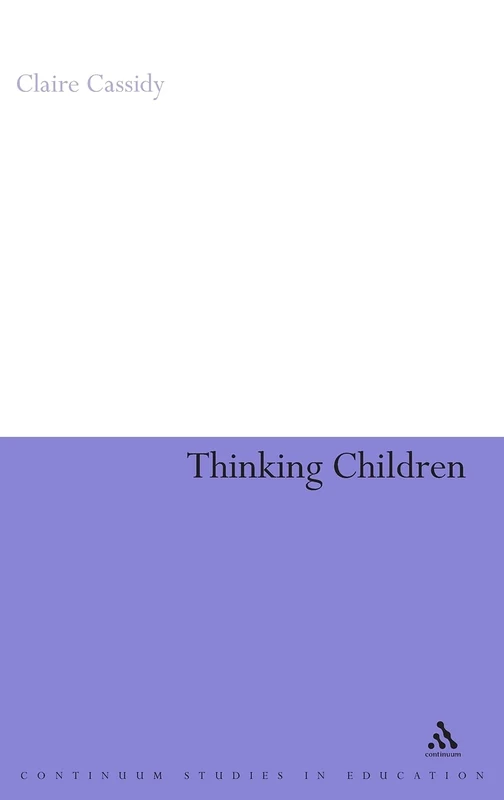 Thinking Children: The concept of 'child' from a philosophical perspective