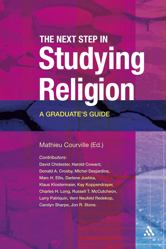 Continuum - The Next Step in Studying Religion: Graduate Guide