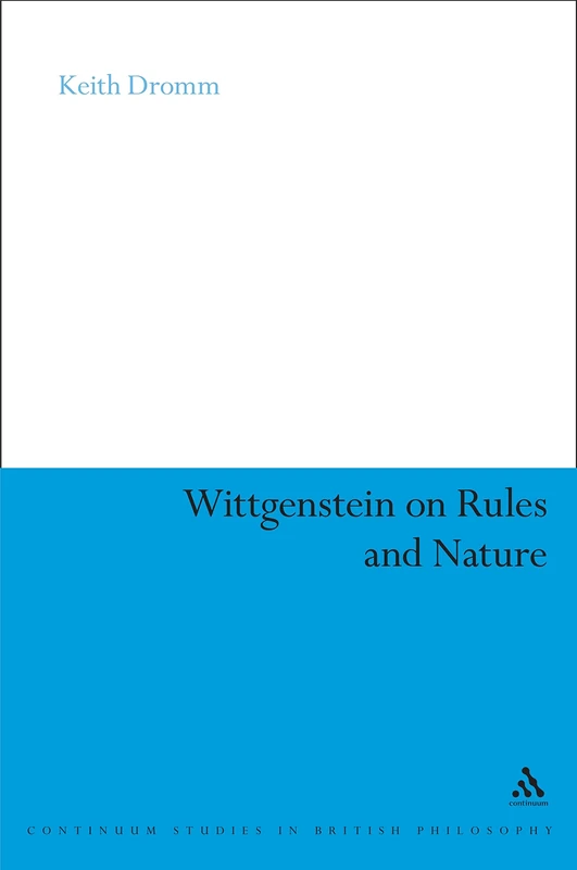 Continuum - Wittgenstein on Rules and Nature - Philosophy Book