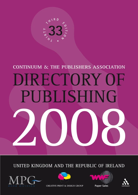 Directory of Publishing 2008: United Kingdom and the Republic of Ireland (Directory)