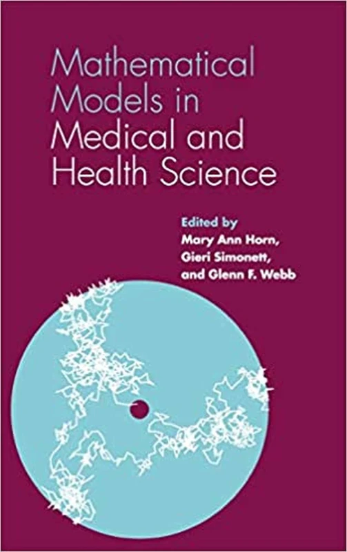 Mathematical Models in Medical and Health Science (Innovations in Applied Mathematics): A Medical Odyssey - Image 1