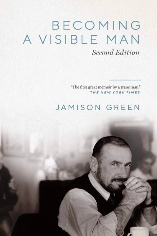 Becoming a Visible Man: Second Edition - Image 1