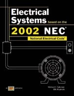 Electrical Systems: Based on the 2002 NEC National Electrical Code