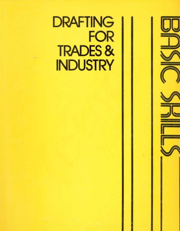 Basic Skills (Drafting for Trades and Industry Series)