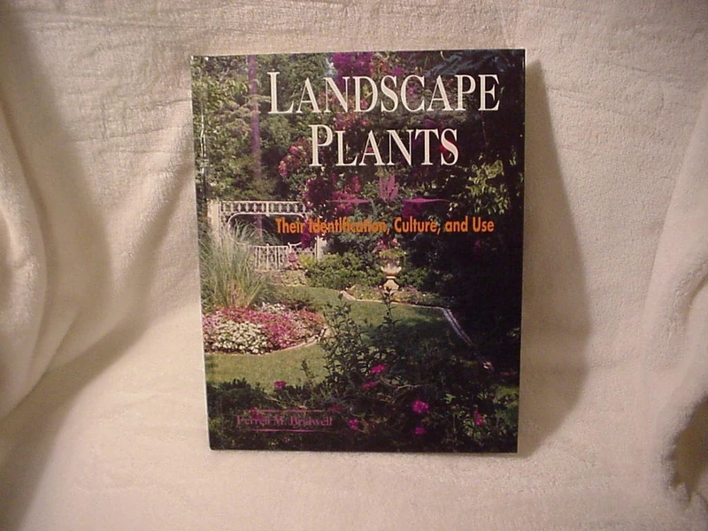 Landscape Plants: Their Identification, Culture and Use