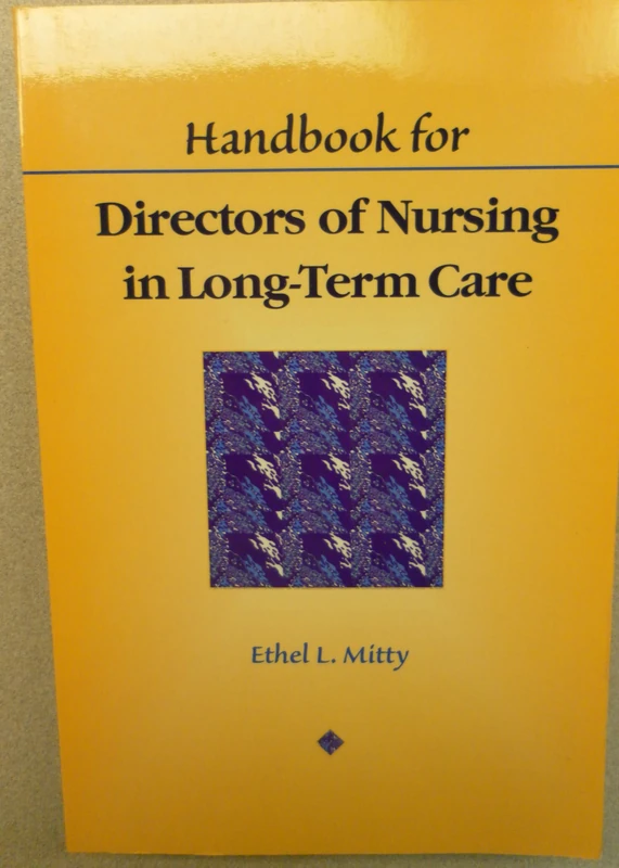 Cengage Learning Handbook for Directors of Nursing in LTC