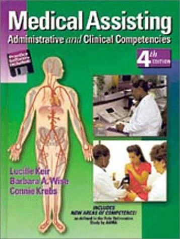 Medical Assisting: Administrative and Clinical Competencies