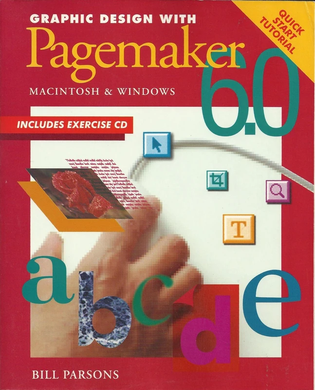 Graphic Design with Pagemaker Version 6.0: Version 6.0 - Image 1