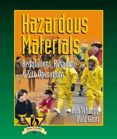 Hazardous Materials: Regulations, Response, and Site Operations