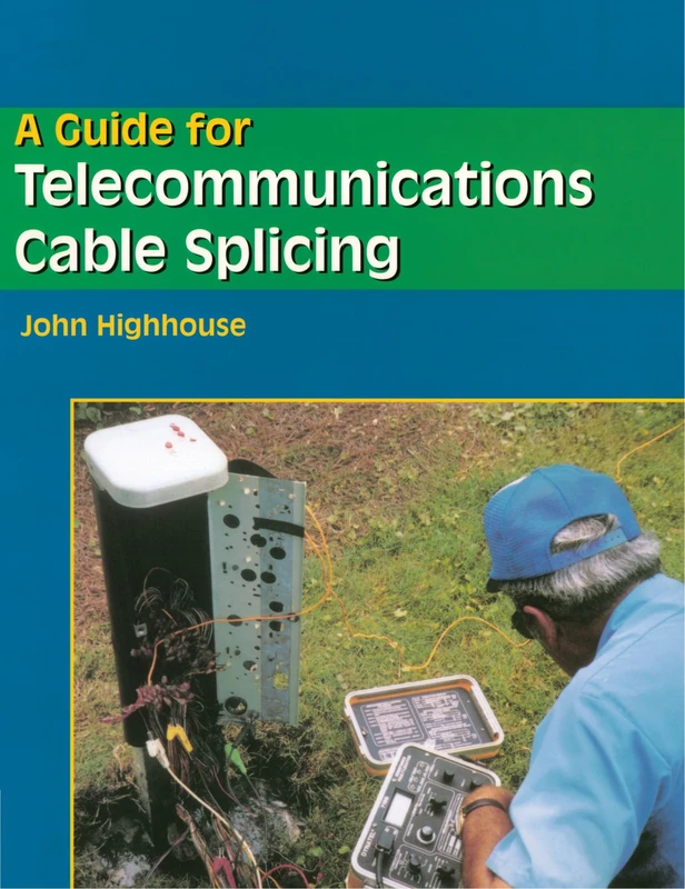 A Guide For Telecommunications Cable Splicing