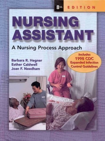 Nursing Assistant: A Nursing Process Approach (HC)
