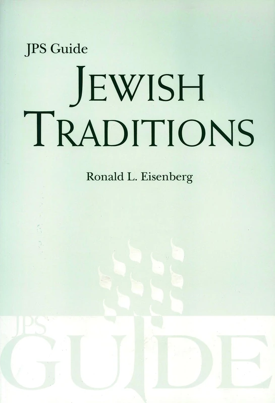 Jewish Traditions: JPS Guide