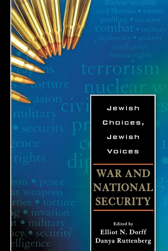 Jewish Choices, Jewish Voices: War and National Security