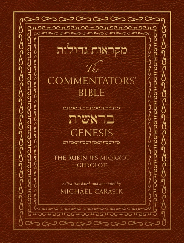 The Commentators' Bible: Genesis: The Rubin JPS Miqra'ot Gedolot