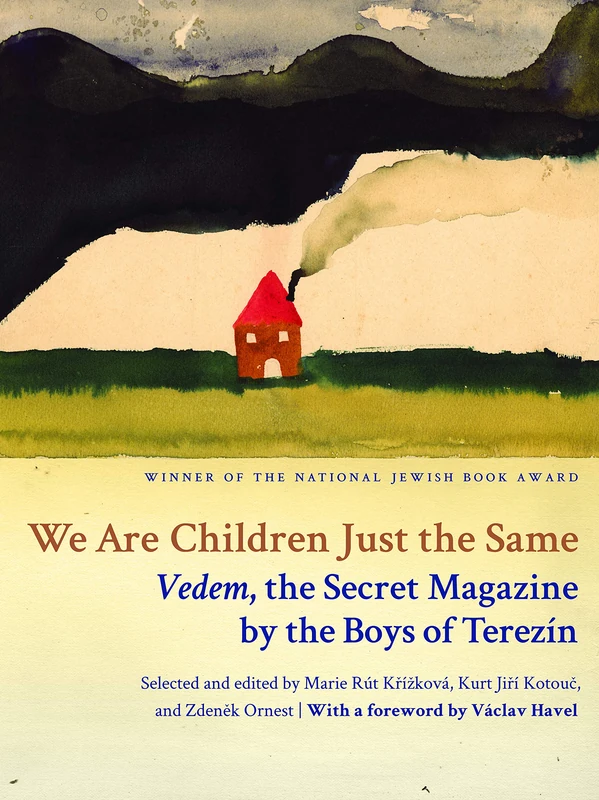 We Are Children Just the Same: Vedem, the Secret Magazine by the Boys of Terezín - Image 1