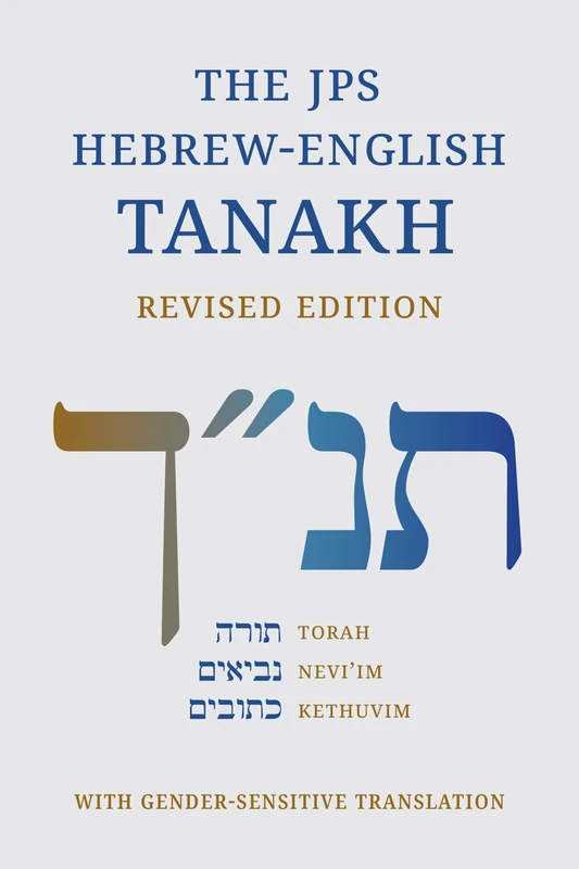 The JPS Hebrew-English TANAKH Revised Edition