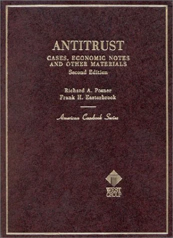 Antitrust: Cases, Economic Notes and Other Materials, 2d (American Casebook Series)