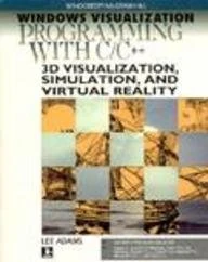 Windows Visualization Programming with C/C++: Visualization, Simulation and Virtual Reality
