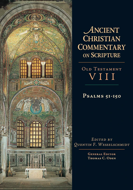 Psalms 51–150: Volume 8 (Ancient Christian Commentary on Scripture)