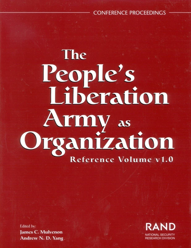 Reference Volume (v. 1. 0) (The People's Liberation Army as Organization)