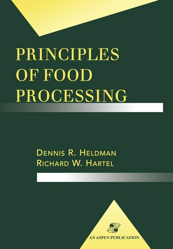 Principles of Food Processing (Food Science Text Series)