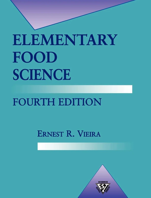 Elementary Food Science (Food Science Text Series)