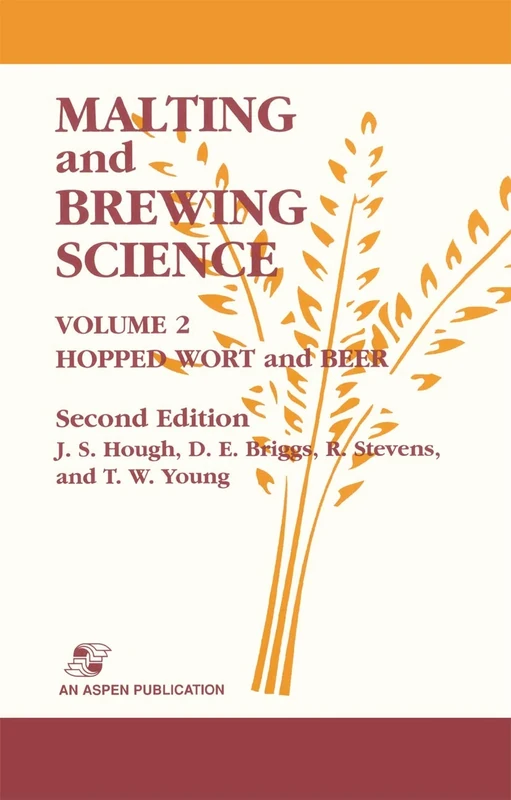 Malting and Brewing Science: Hopped Wort and Beer Volume 2