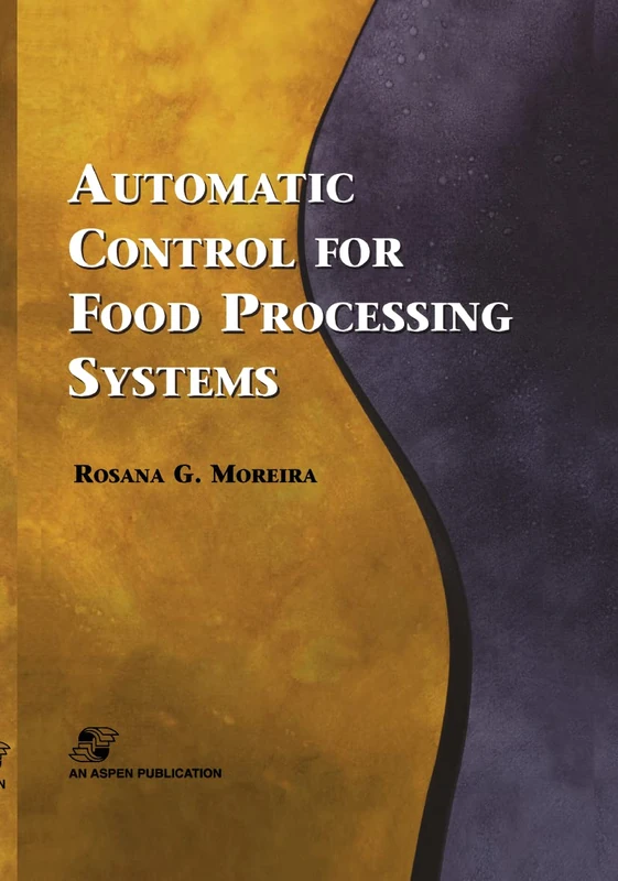 Automatic Control for Food Processing Systems (Food Engineering Series) - Image 1