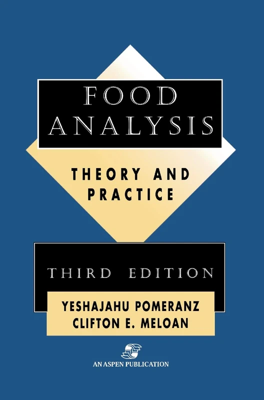 Food Analysis: Theory and Practice