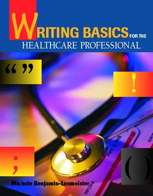 Writing Basics for the Healthcare Professional